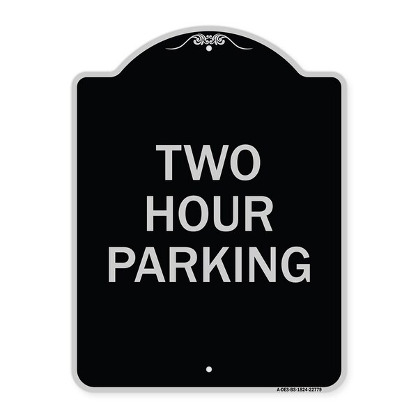 Two Hour Parking Heavy-Gauge Aluminum Architectural Sign, 24" x 18", BS-1824-22779